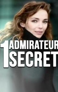 Un admirateur secret