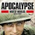 Apocalypse, la guerre des mondes