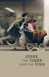 Josee, the Tiger and the Fish (2003 film)