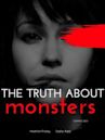 The Truth About Monsters