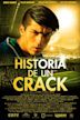 Historia de un Crack