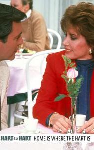 Hart to Hart: Home Is Where the Hart Is