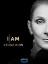 I Am: Celine Dion