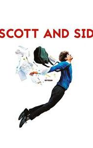 Scott and Sid