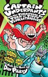 Captain Underpants and the Terrifying Return of Tippy Tinkletrousers (Captain Underpants, #9)