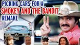 Window Shop: Picking Cars for a 'Smokey and the Bandit' Remake