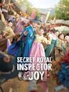 Secret Royal Inspector Joy