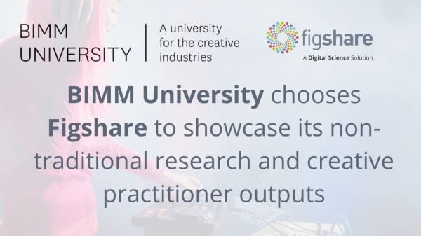 BIMM University chooses Figshare to showcase its non-traditional research and creative practitioner outputs