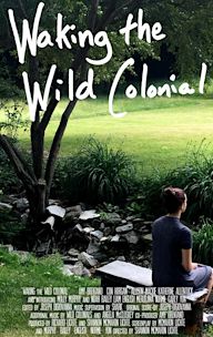 Waking the Wild Colonial