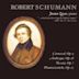 Schumann: Carnaval, Op. 9; Arabesque, Op. 18; Toccata, Op. 7; Phantasiestücke, Op. 12