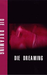 Die Dreaming