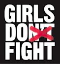 Girls Don't Fight