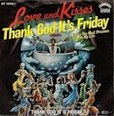 Thank God It's Friday (Love & Kisses song)