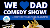 “We Love Dad” comedy show and “Dad Joke Contest” in Charlotte