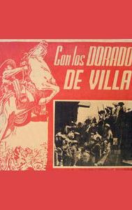 Con los Dorados de Villa