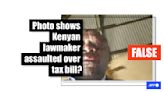 Photo of Ugandan politician falsely depicted as Kenyan lawmaker assaulted over finance bill