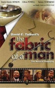 The Fabric of a Man
