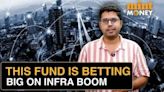 This Mutual Fund Is Betting BIG On India's Infrastructure Boom | Mint Money