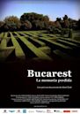 Bucarest, la memoria perdida