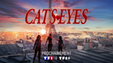 Cat’s Eyes : TF1 dévoile la première bande-annonce de sa nouvelle série inspirée d’un manga culte (VIDEO)