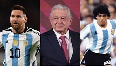 Con todo y fenómeno Messi, mi ídolo es Maradona: AMLO