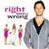 The Right Kind of Wrong (film)