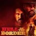 Hell on the Border