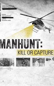 Manhunt: Kill or Capture