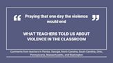 Teacher survey found more than half have been afraid to go to school because of violence