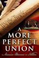 A More Perfect Union