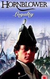 Horatio Hornblower: Loyalty