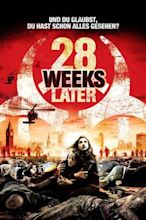 28 Weeks Later