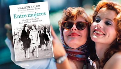 ¿Somos las mujeres capaces de tener amigas? La respuesta recorre un gran laberinto a través de los siglos