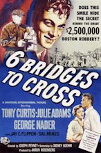 Six Bridges to Cross (1955) - IMDb