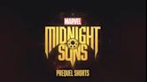 Midnight Suns: Prequel Shorts