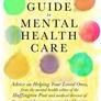 The Family Guide to Mental Health Care