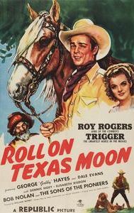 Roll on Texas Moon