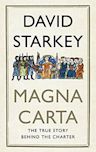 Magna Carta: The True Story Behind the Charter