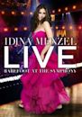 Idina Menzel Live: Barefoot at the Symphony