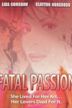 Fatal Passion