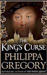 The King's Curse (The Plantagenet and Tudor Novels, #7)