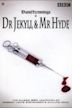 Dr. Jekyll and Mr. Hyde