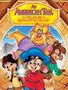 An American Tail: The Treasure of Manhattan Island