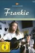 Frankie – Liebe, Laster, Rock ’n’ Roll