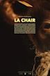 La chair