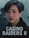 Casino Raiders II