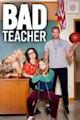 Bad Teacher