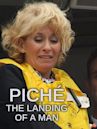 Piché: The Landing of a Man