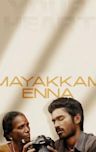 Mayakkam Enna