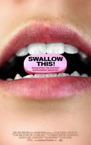 Swallow This! Navigating the Dietary Supplement Industry
